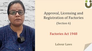 Factories Act 1948 Approval Licensing and Registration of Factories  Labour Laws  Human Peritus [upl. by Anitra340]