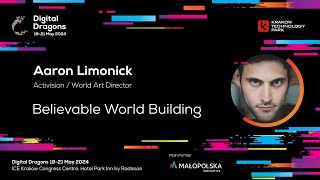 Aaron Limonick  Believable World Building [upl. by Annaiviv]