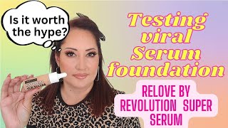 Relove By Revolution Super Serum Foundation Review and Wear Test [upl. by Drawets777]