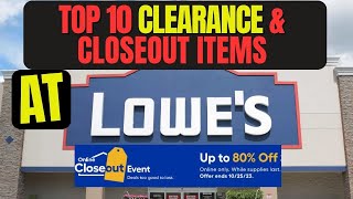 Top 10 Items On Clearance And Closeout You SHOULD Be Buying At Lowes THIS WEEK [upl. by Koloski]