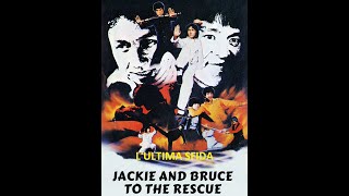 LULTIMA SFIDA Jackie And Bruce To The Rescue 1982 con TONG LUNG JACKY CECK [upl. by Lavella608]