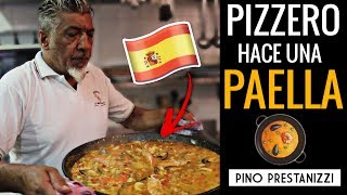 PIZZERO hace una PAELLA  Pino Prestanizzi [upl. by Alexis392]