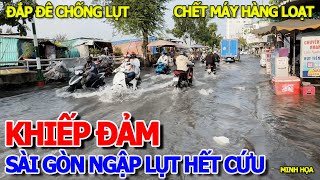 QUÁ THÊ THẢM  XÓM NGẬP NẶNG quotSUPER FLOODquot CHỜ ĐƯỢC GIẢI CỨU  ĐẮP ĐÊ amp NGỘP NƯỚC XE TẮT MÁY ĐẨY BỘ [upl. by Aiseneg]