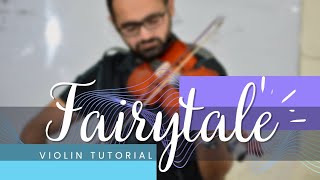 How to play Fairytale on Violin TABS INCLUDED [upl. by Ennaitak]