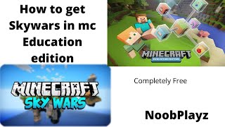 How to Get Skywars In Minecraft Education Edition [upl. by Saleme]