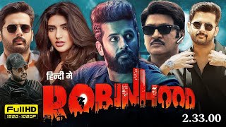 Robinhood New Full Movie Hindi Dubbed 2024  Nithiin Sreeleela Vennela Kishore  Reviews amp Facts [upl. by Muir]