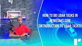 How to do lidar tasks in remotakscomintroduction to lidar tasks [upl. by Akiv]