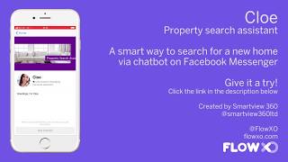 Flow XO for Chat Showcase Cloe  Property Search Chatbot on Facebook Messenger [upl. by Devehcoy]