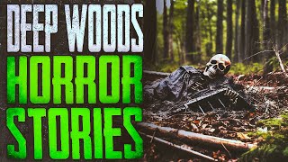 33 Scary Deep Woods Horror Stories [upl. by Urbano998]