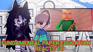 Fundamental Paper Education Reacts To Baldi Basics  Basic In Behavior  Ships  Gacha Club [upl. by Graig]