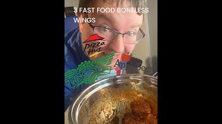 3 FAST FOOD BONELESS WINGS [upl. by Anneg650]