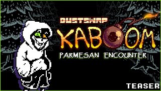 Dustswap The KABOOM  Parmesan Encounter  Animation Preview  Dendy [upl. by Rachelle]