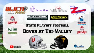 Dover at TriValley  OHSAA Playoff Football from WJER  BIG Z Sports [upl. by Sanfred]