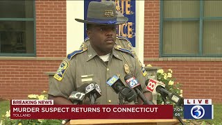 NEWS CONFERENCE State police give update on extradition of CT murder suspect [upl. by Eentrok]