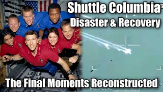 Reconstructing The Columbia Space Shuttle Disaster  Learning Lessons From The Largest Crash Site [upl. by Keyes22]