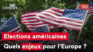 Election présidentielle américaine  quels enjeux pour lEurope [upl. by Odelle]