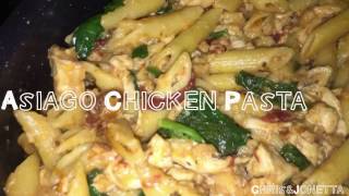 ASIAGO CHICKEN PASTA [upl. by Inman]