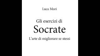 Luca Mori quotGli esercizi di Socratequot [upl. by Eirruc]