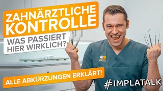 Zahnärztliche Kontrolle  Was wird alles gemacht Was bedeuten alle Begriffe 🤔 [upl. by Elimac]