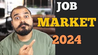 How is the Job Market 2024 [upl. by Decrem]