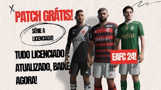 PATCH GRATIS EAFC 24 COM BRASILEIRAO LICENCIADO UNIFORMES DA NOVA TEMPORADA E MUITO MAIS MOD EAFC24 [upl. by Aihsenod]