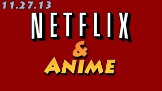 Anime amp Netflix  Lets Take a Look at the current Anime Shows Available quotAnime Talkquot Recommendation [upl. by Ellehsram192]