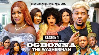 OGBONNA THE WASHERMAN SEASON 1 MIKE GOSON CHACHE EKEH 2024 LATEST NIGERIAN NOLLYWOOD MOVIE [upl. by Varin]