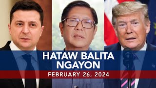 UNTV HATAW BALITA  February 26 2024 [upl. by Kristofor]