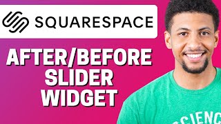 How To Add Before After Slider To Squarespace 2021 [upl. by Aciretnahs242]