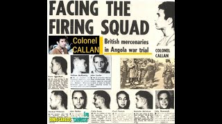 Holden Robertos FNLA on Colonel Callan a Cypriotborn British mercenary executed in Angola HD [upl. by Theodore]