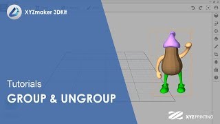 XYZmaker 3DKit Tutorials l Group amp Ungroup [upl. by Nelrah]