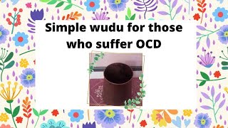 Simple wudu for people suffering OCD [upl. by Havard]