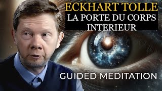 La Porte du Corps Intérieur CD de Eckhart Tolle  Livre audio complet français [upl. by Greenman]