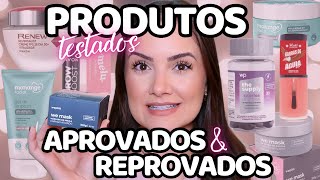 PRODUTOS TESTADOS DOS ÚLTIMOS TEMPOS  Aprovados e Reprovados [upl. by Haym363]