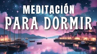 MEDITACIÓN GUIADA PARA DORMIR PROFUNDAMENTE ESTA NOCHE  SUEÑO REPARADOR Y RELAJANTE 🌙 💖 easyzen [upl. by Prebo]