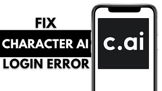 Character AI App Wont Let Me Log In How to Fix Character AI App Wont Let Me Log In [upl. by Eicirtap]