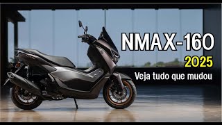 YAMAHA NMAX 160  2025  VEJA O QUE MUDOU [upl. by Dola]