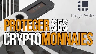 Ledger Wallet Le meilleur moyen de protéger ses cryptomonnaies [upl. by Camilla]