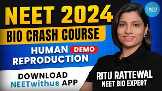 NEET CRASH COURSE 2024  BIOLOGY  DEMO CLASS  Human Reproduction  Ritu Rattewal  NEETwithus App [upl. by Ellerrehc729]