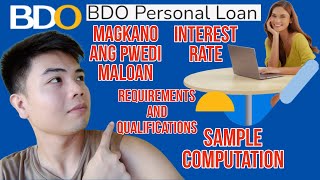 BDO PERSONAL LOAN MAGKANO ANG PWEDI MALOAN SA BDO PERSONAL LOAN REQUIREMENTS FOR BDO PERSONAL LOAN [upl. by Calderon]