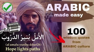 Short but WISE ARABIC PROVERBS and SAYINGS  LEARN ARABIC through deep wisdom [upl. by Izzy]