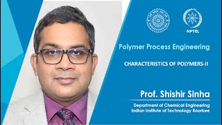 Lecture 04  Characteristics of PolymersII [upl. by Nosiddam]