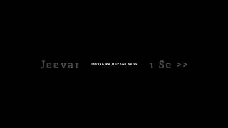 Jivan Ke Duko Se Yun Darte Nhi Hai💖 Black Screen Status🖤shortsviralvideomotivationyoutubeshorts [upl. by Ayekim]