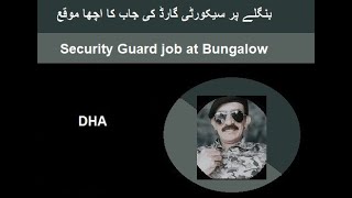 New Job  Guard Job Security Guard Job  Security Guard Pakistan Job  Security Guard Karachi Job [upl. by Aihtnyc411]