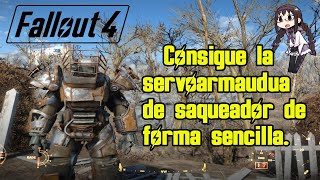 Fallout 4 Consigue la servoarmadura de saqueador Muy fácil [upl. by Lula]