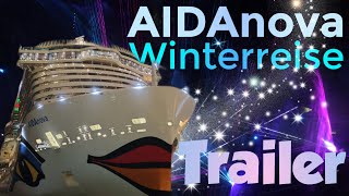 AIDAnova Winterreise Der Trailer [upl. by Rexfourd]