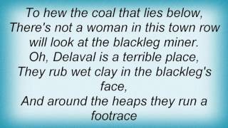 Richard Thompson  Blackleg Miner Lyrics [upl. by Enoyrt]