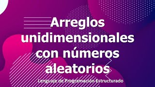 Arreglo unidimensional con números aleatorios en C [upl. by Eninnaj82]