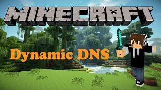 How to get a Dynamic DNS for Minecraft Server 190 [upl. by Zilber958]