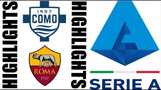 Como 1907 vs AS Roma 20 Highlights  Serie A 2024 [upl. by Settle]